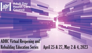 Registration Is Live for ADHC Reopening and Rebuilding Virtual Education Series!