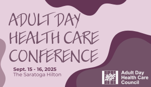 2025 Annual Adult Day Health Care Conference